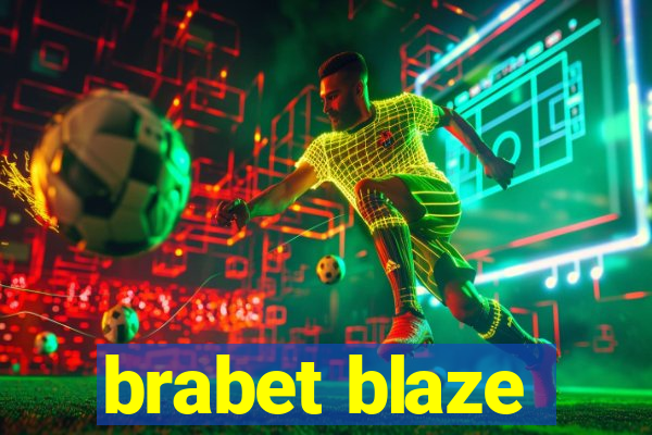 brabet blaze