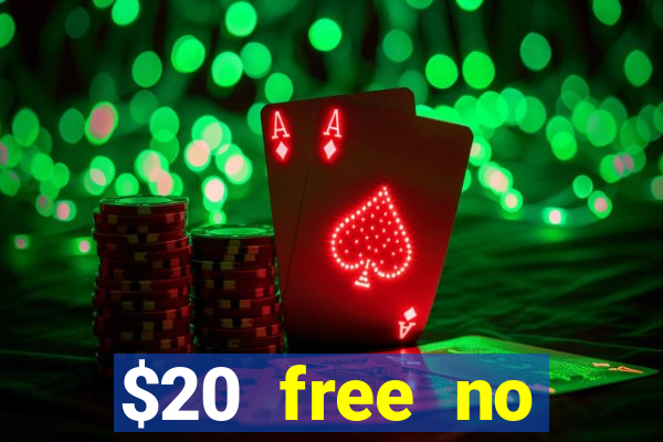 $20 free no deposit casino us