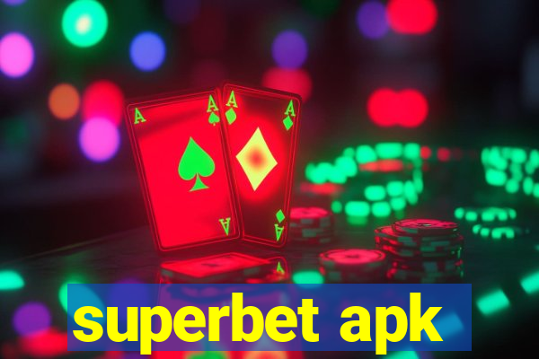 superbet apk