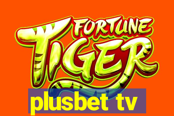 plusbet tv