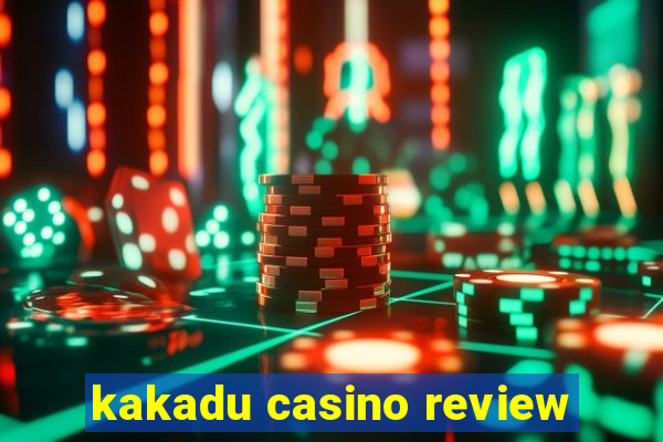 kakadu casino review