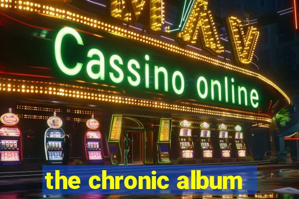 the chronic album