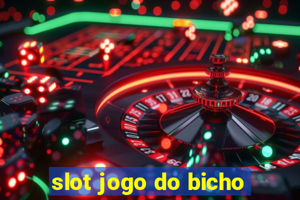 slot jogo do bicho