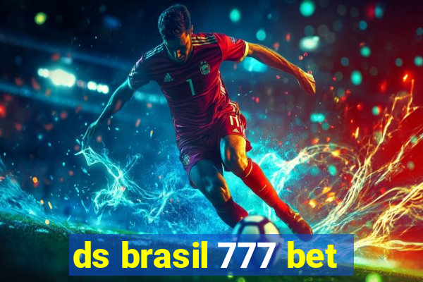 ds brasil 777 bet