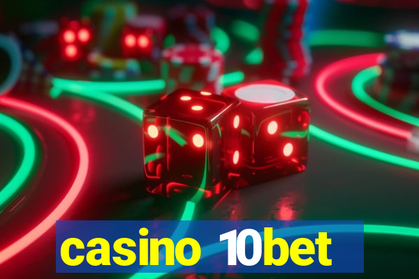 casino 10bet