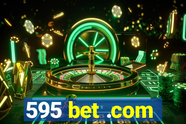 595 bet .com