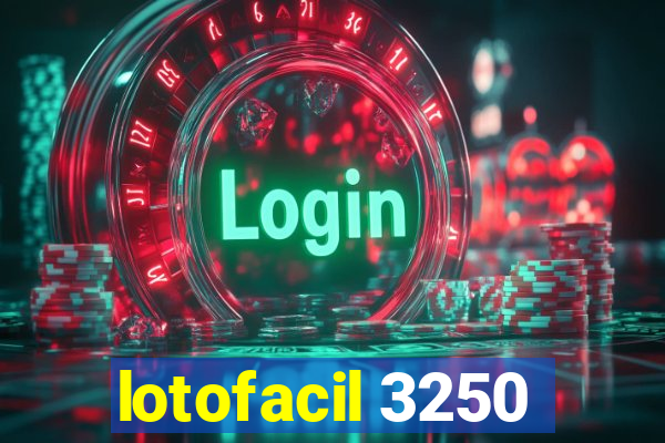 lotofacil 3250