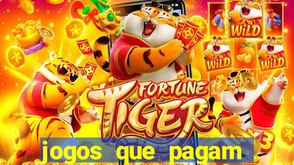 jogos que pagam para vc jogar