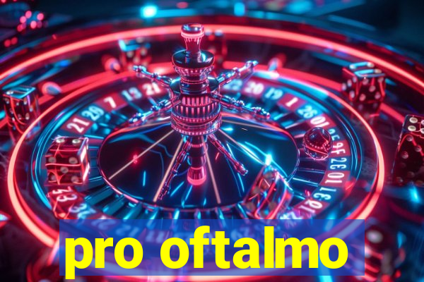 pro oftalmo