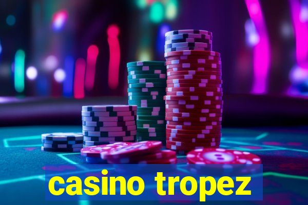 casino tropez