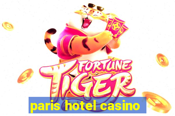 paris hotel casino