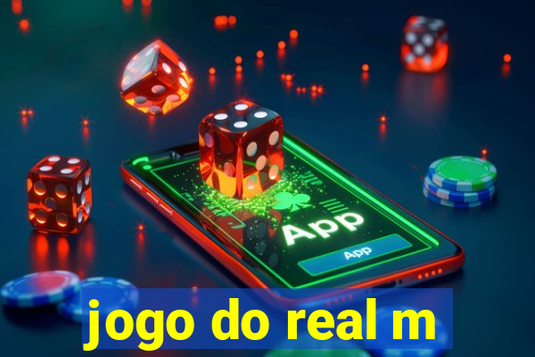 jogo do real m