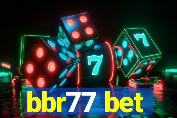 bbr77 bet