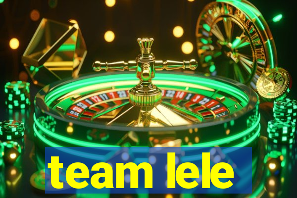 team lele