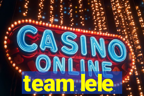 team lele