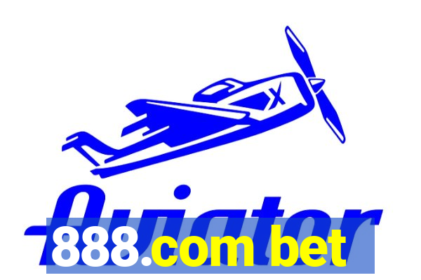 888.com bet