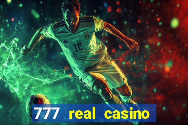 777 real casino slots spin