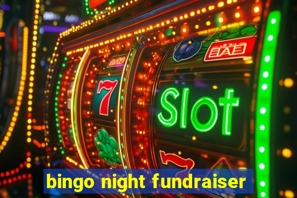 bingo night fundraiser