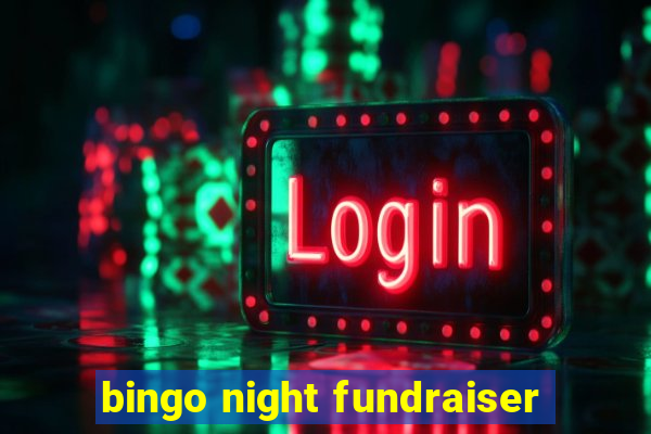 bingo night fundraiser