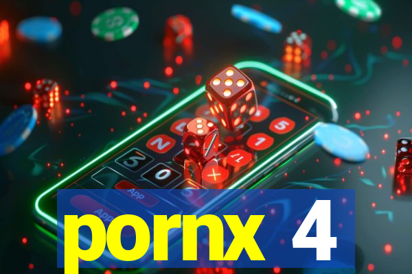 pornx 4