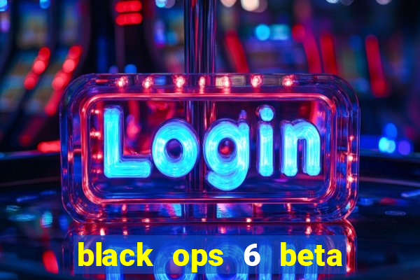 black ops 6 beta game pass