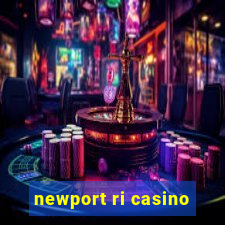 newport ri casino