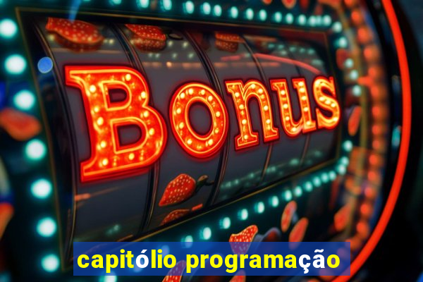 capitólio programação