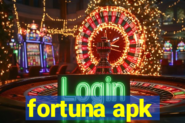 fortuna apk