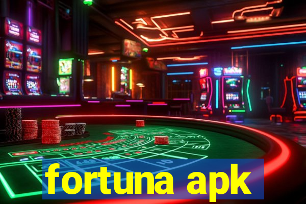 fortuna apk