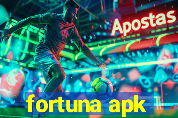 fortuna apk