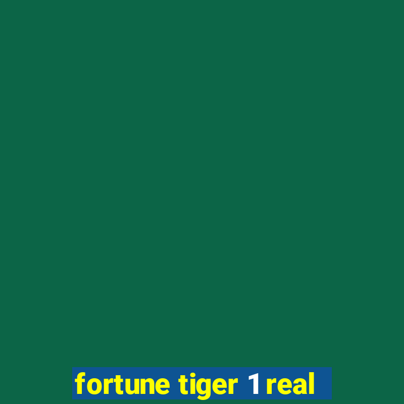 fortune tiger 1 real