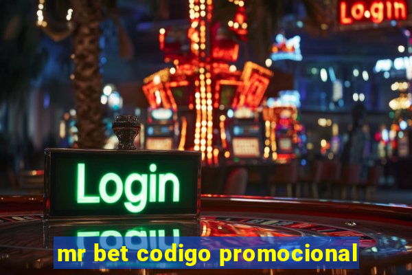 mr bet codigo promocional