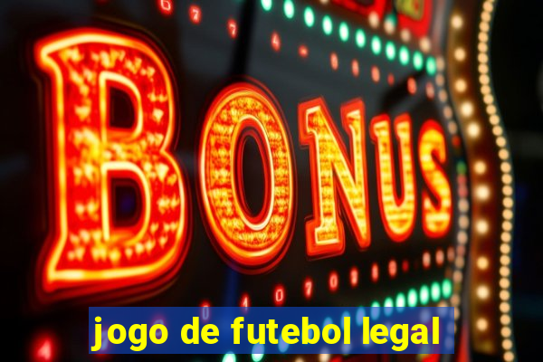 jogo de futebol legal