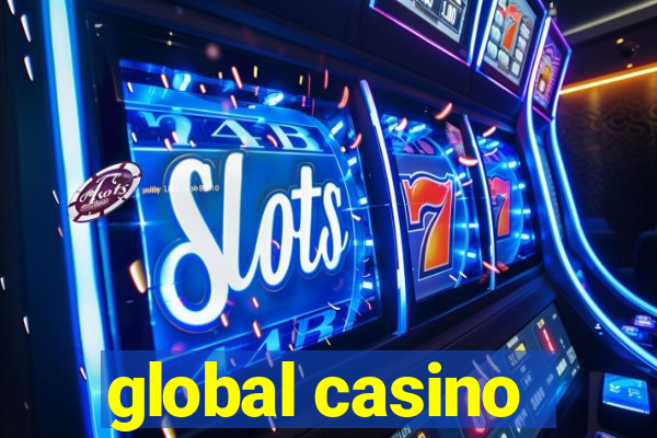 global casino