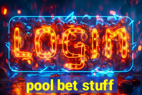 pool bet stuff