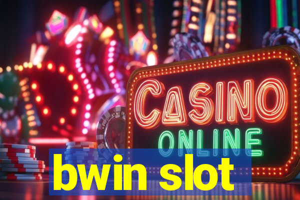 bwin slot