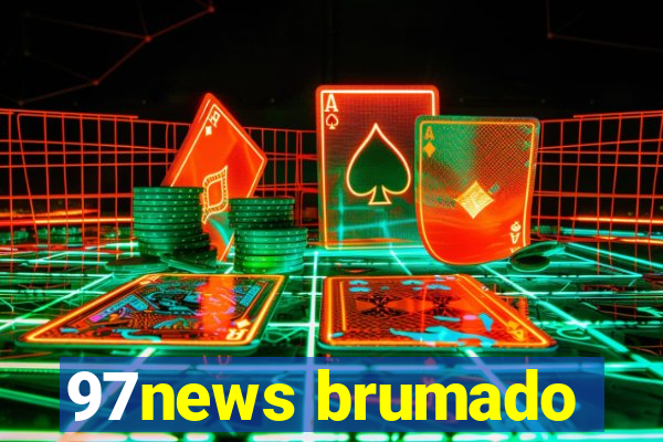 97news brumado