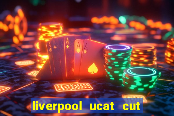 liverpool ucat cut off 2021