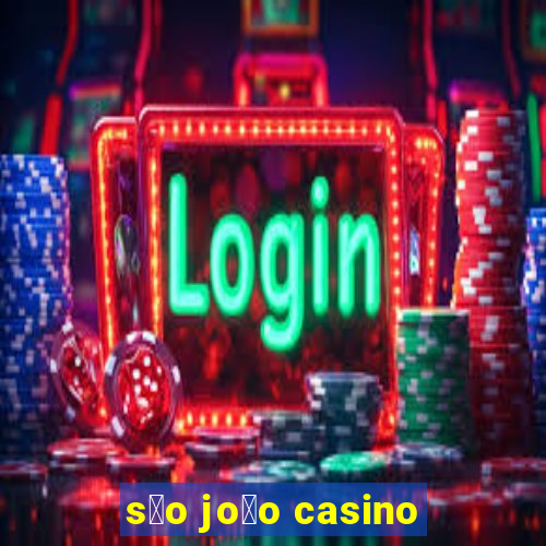 s茫o jo茫o casino