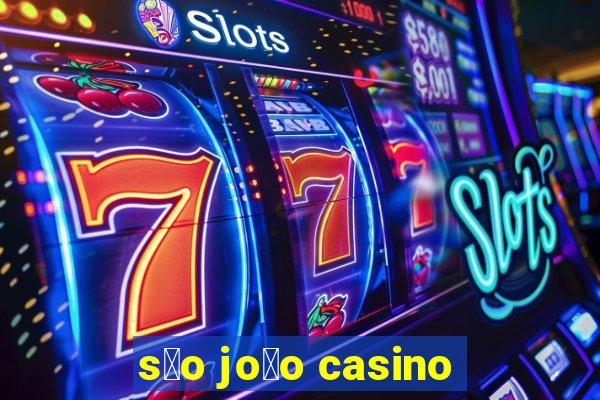 s茫o jo茫o casino