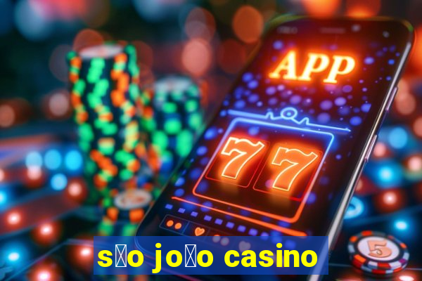 s茫o jo茫o casino