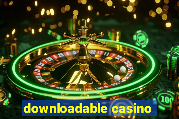 downloadable casino