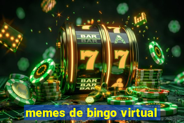 memes de bingo virtual