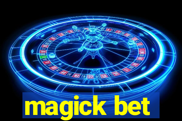 magick bet