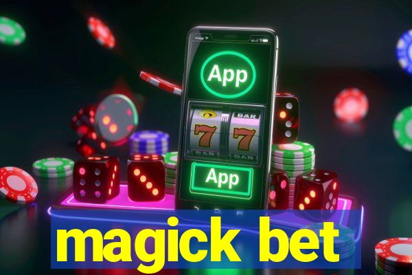 magick bet