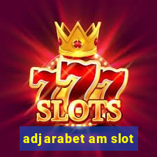 adjarabet am slot