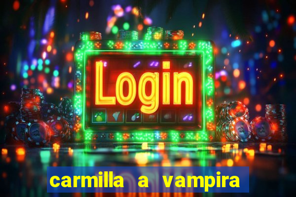 carmilla a vampira de karnstein pdf