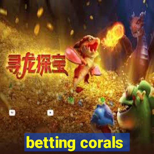 betting corals