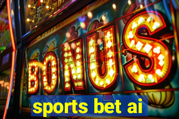 sports bet ai