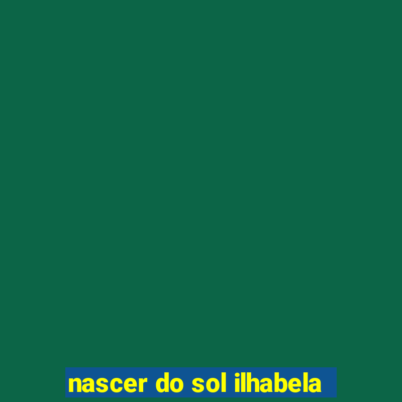 nascer do sol ilhabela